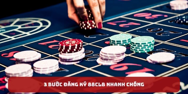 3 bước đăng ký 88CLB nhanh chóng