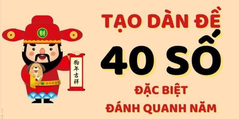 Dàn Đề 40 Số