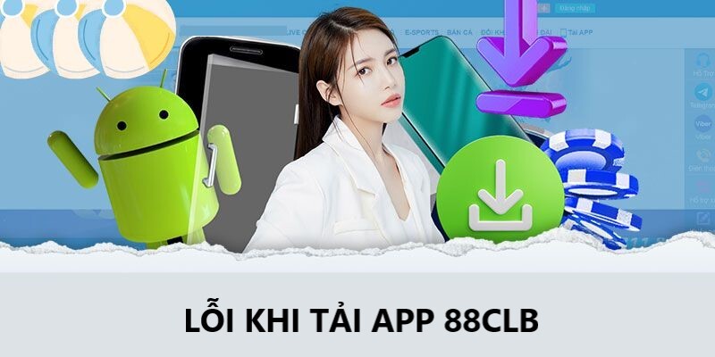 Lỗi khi tải app