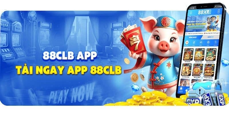 Tải app 88CLB trải nghiệm tiện lợi